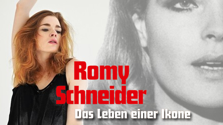 Romy Schneider - Das Leben einer Ikone